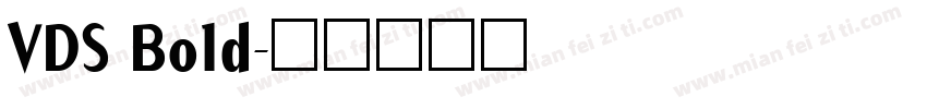 VDS Bold字体转换